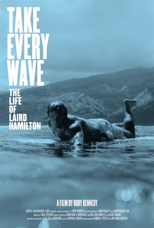 Take Every Wave: The Life of Laird Hamilton - Posters