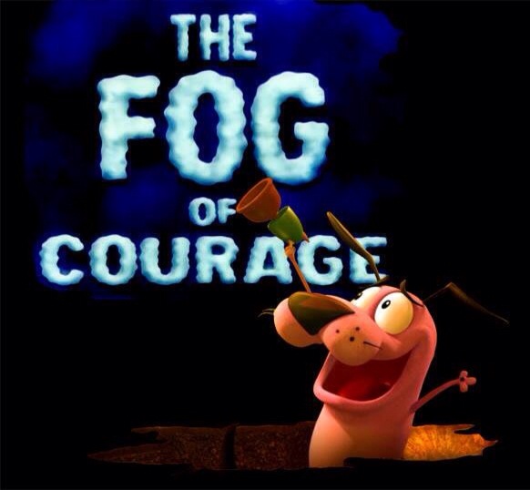 The Fog of Courage - Affiches