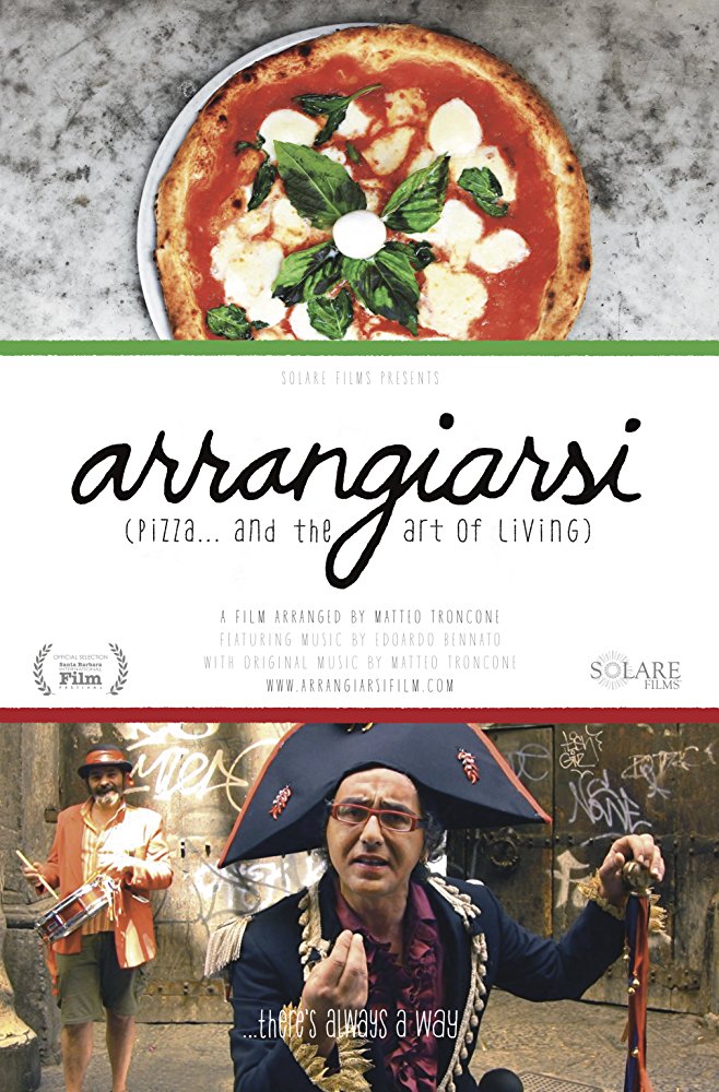 Arrangiarsi: (Pizza... & the Art of Living) - Cartazes