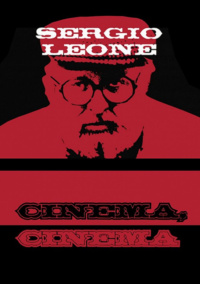 Sergio Leone: Cinema, Cinema - Carteles