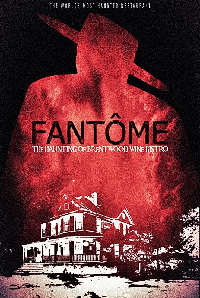 FANTÔME: The Haunting of Brentwood Wine Bistro - Plakate