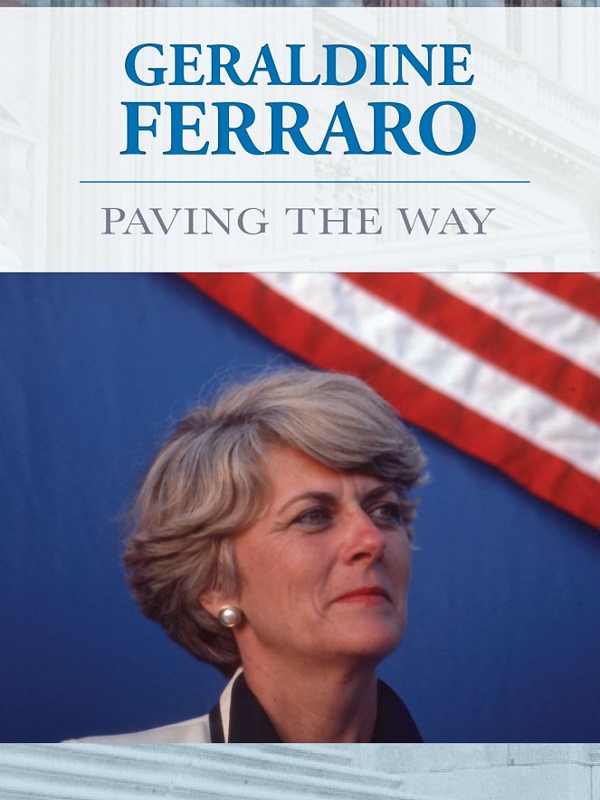 Geraldine Ferraro: Paving the Way - Plakáty