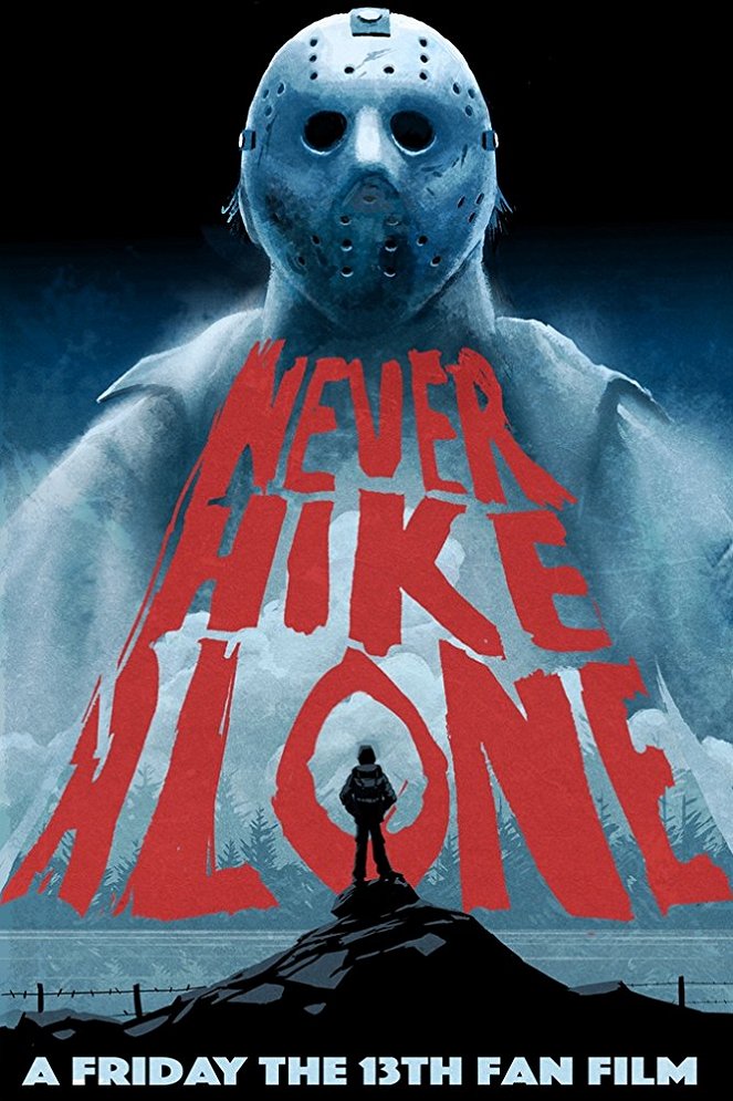 Never Hike Alone - Plakátok