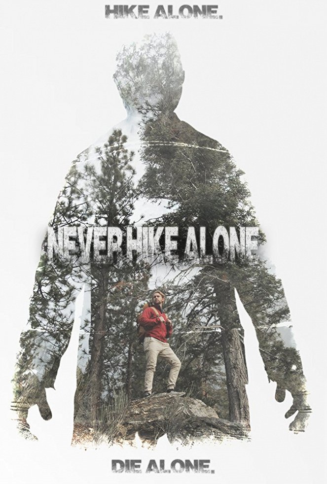 Never Hike Alone - Julisteet