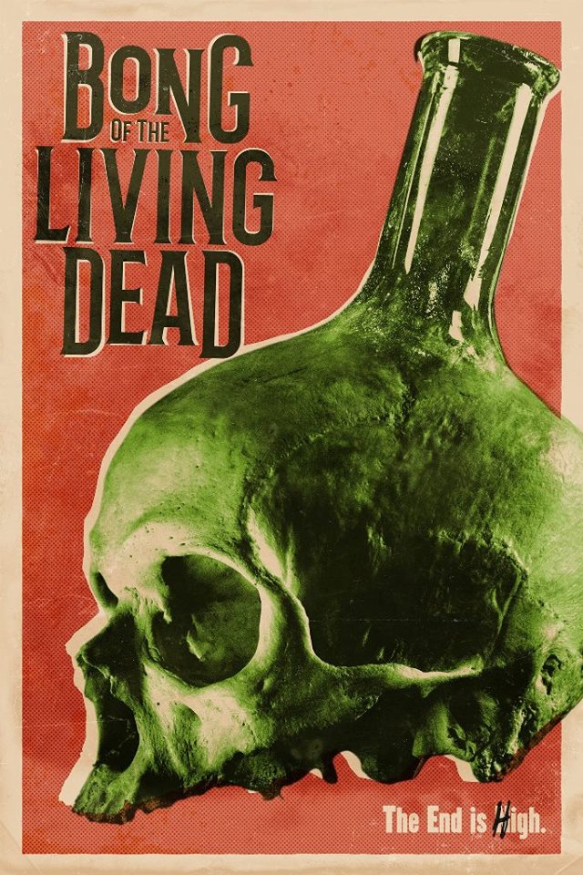 Bong of the Living Dead - Posters