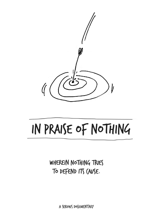 In Praise of Nothing - Posters