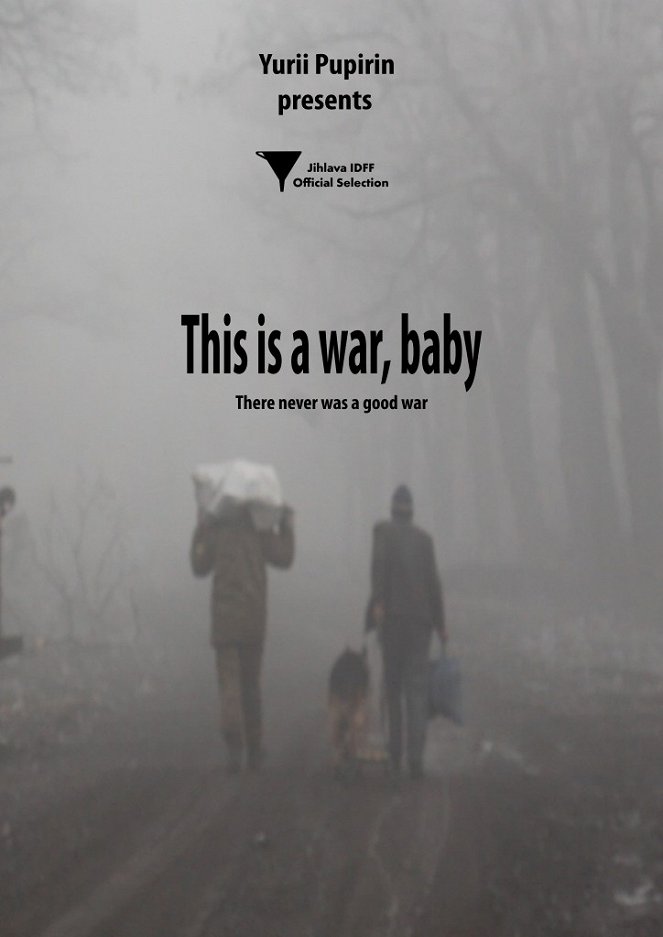 This is a war, baby - Posters