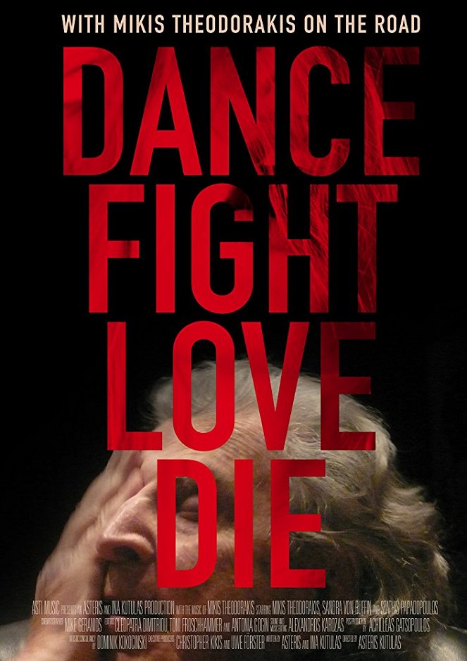 Dance Fight Love Die: With Mikis On the Road - Plakáty