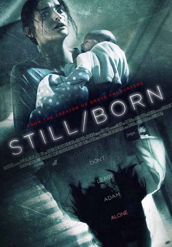 Still/Born - Plakate