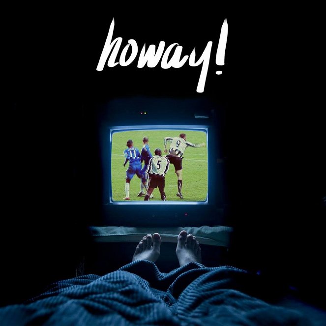 Howay! - Plakaty