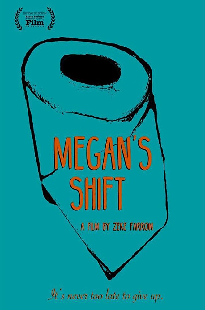 Megan’s Shift - Posters