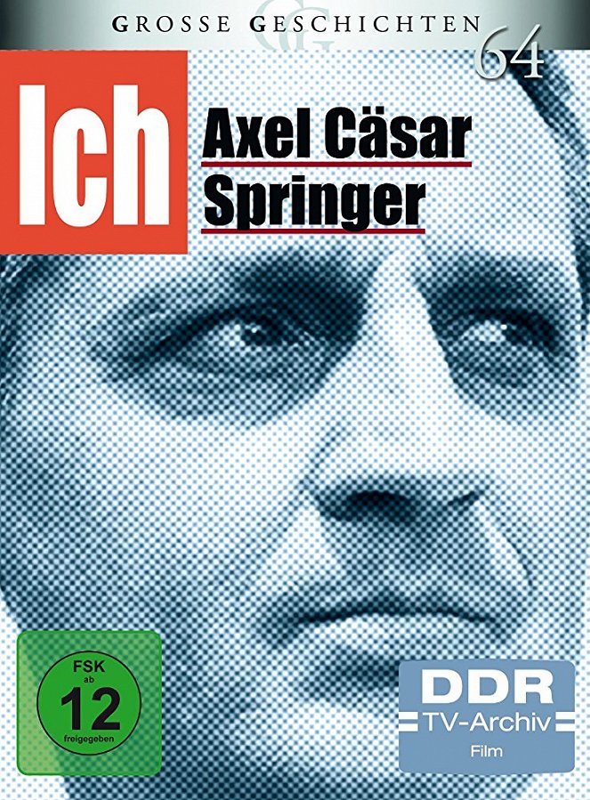 Ich - Axel Caesar Springer - Plakate