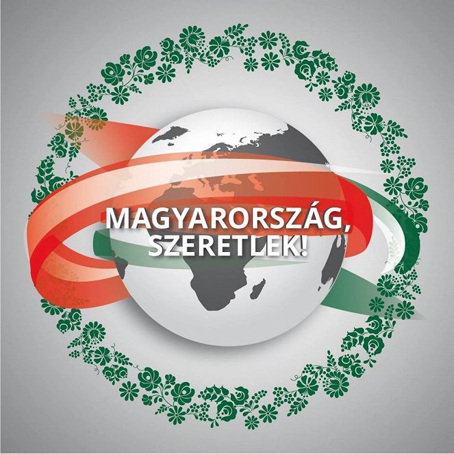 Magyarország, szeretlek! - Plakáty