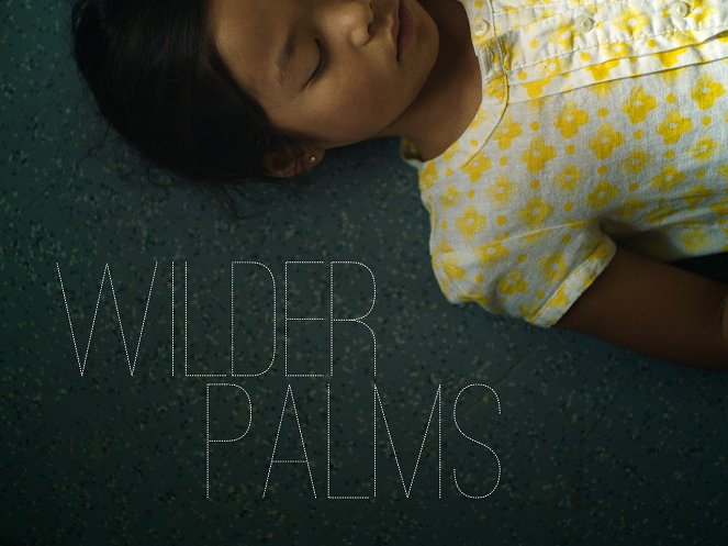 Wilder Palms - Plakáty