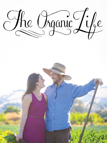 The Organic Life - Affiches