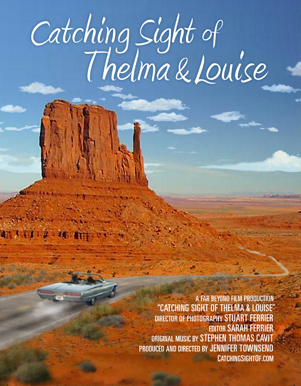 Catching Sight of Thelma & Louise - Posters