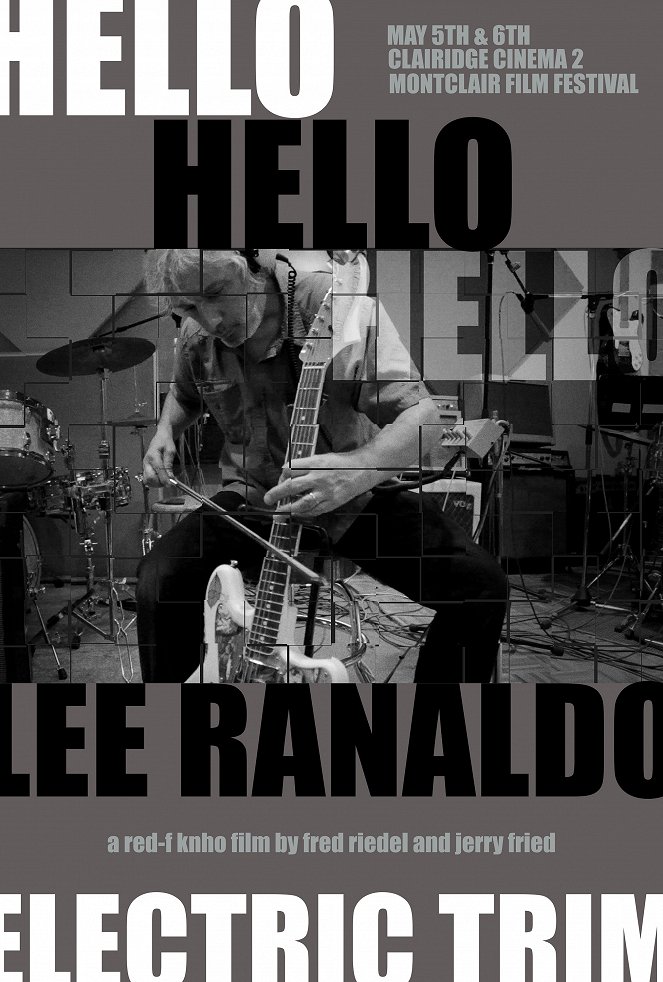 Hello Hello Hello: Lee Ranaldo, Electric Trim - Affiches