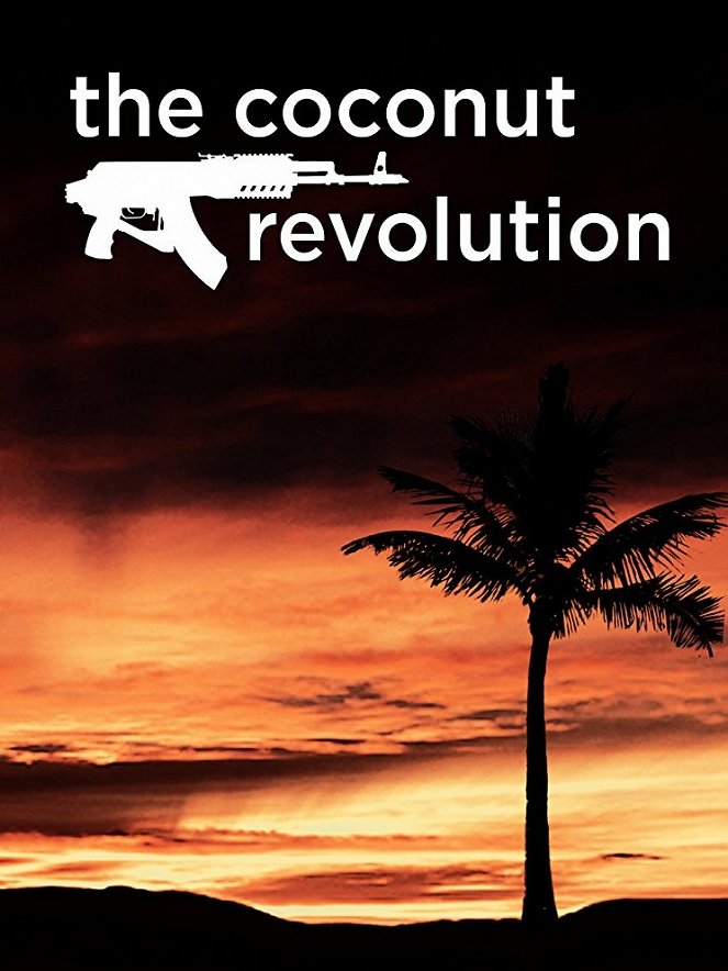 The Coconut Revolution - Posters