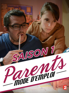 Parents mode d'emploi - Affiches