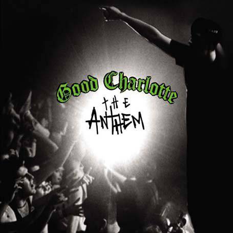 Good Charlotte - The Anthem - Plakáty