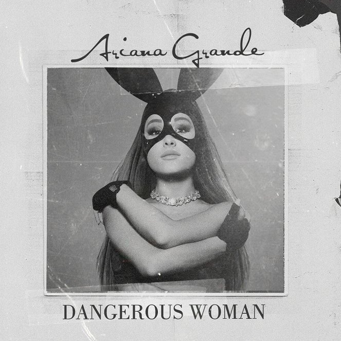 Ariana Grande - Dangerous Woman - Carteles