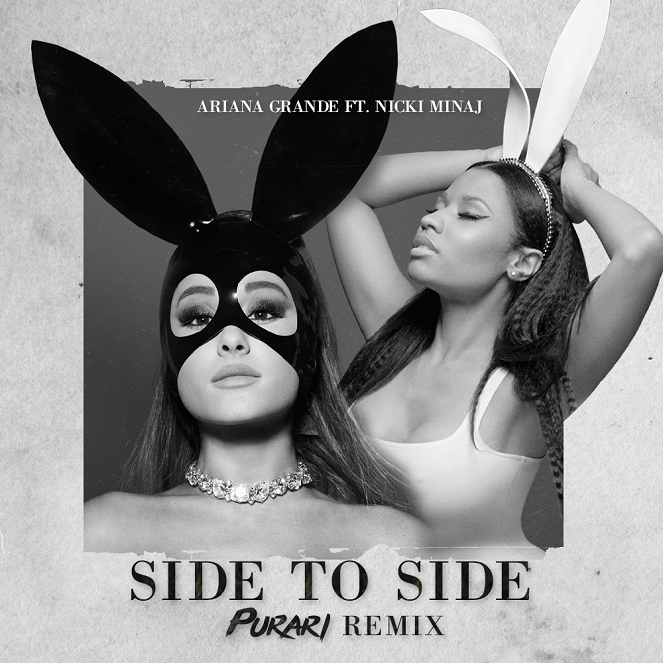 Ariana Grande feat. Nicki Minaj - Side To Side - Cartazes