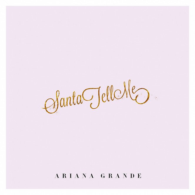 Ariana Grande - Santa Tell Me - Carteles