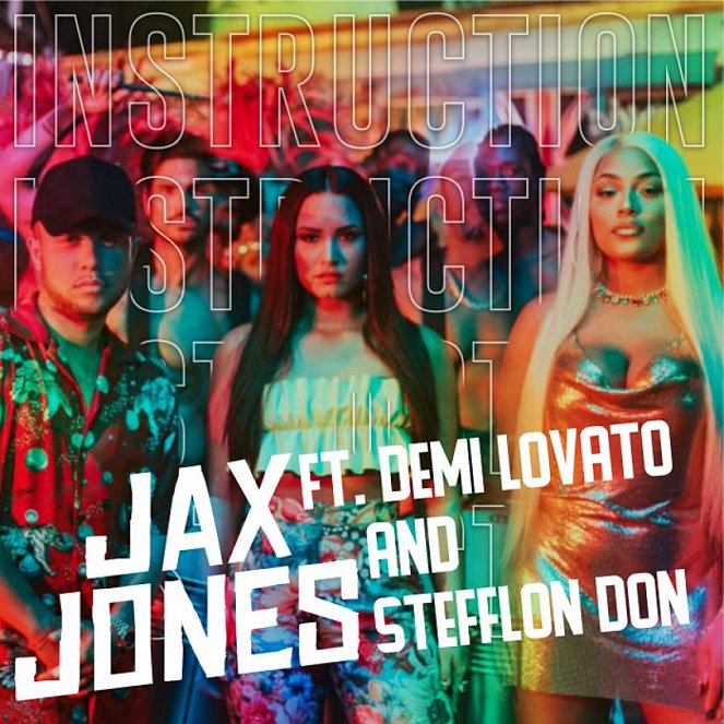 Jax Jones feat. Demi Lovato, Stefflon Don - Instruction - Julisteet