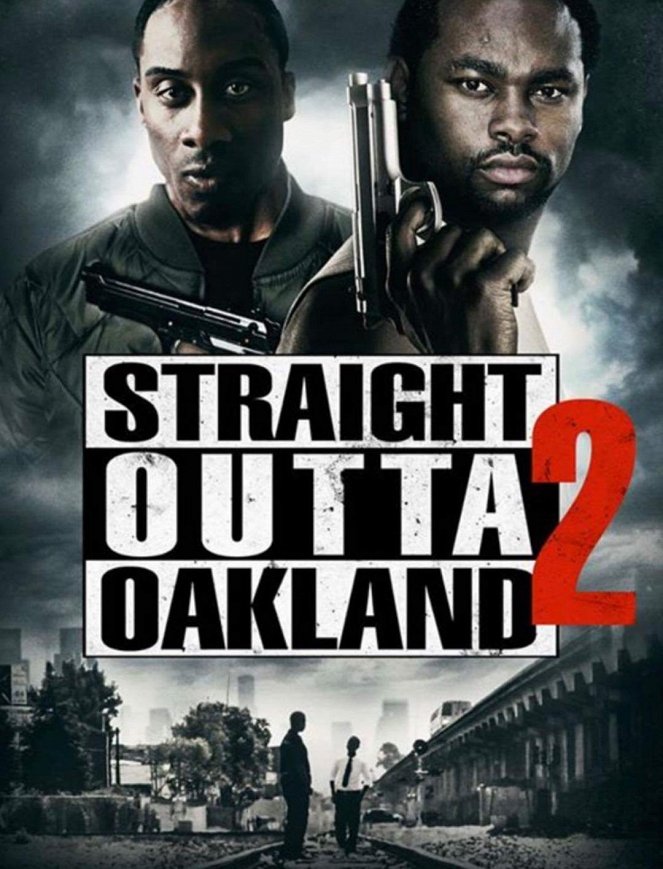 Straight Outta Oakland 2 - Plakaty