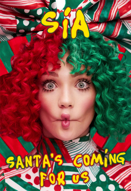 Sia - Santa's Coming For Us - Affiches