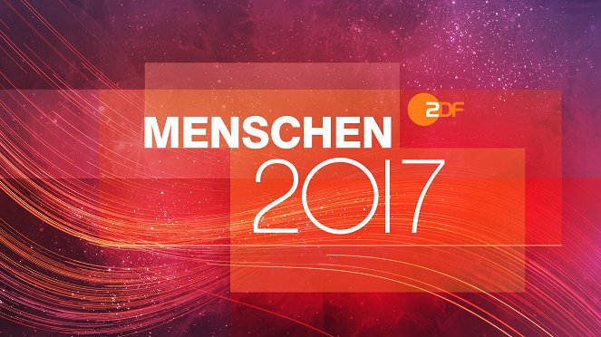Menschen 2017: Der ZDF-Jahresrückblick mit Markus Lanz - Posters