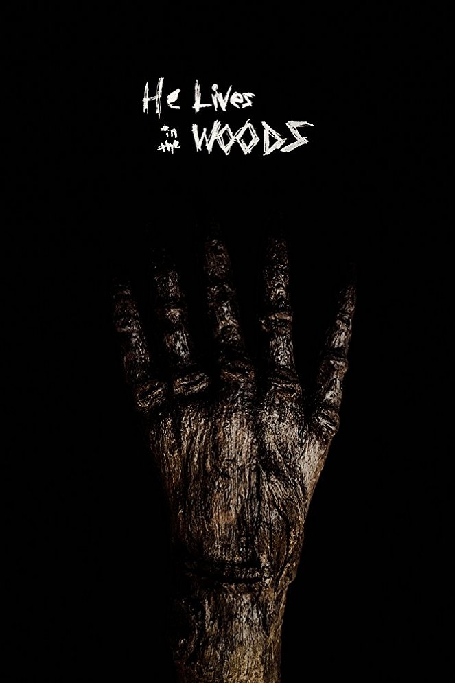 He Lives in the Woods - Plagáty