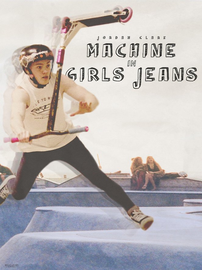 Jordan Clark: Machine in Girls Jeans - Affiches
