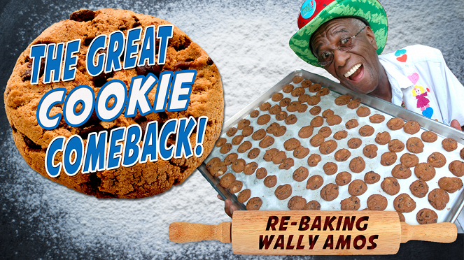 The Great Cookie Comeback: Rebaking Wally Amos - Carteles