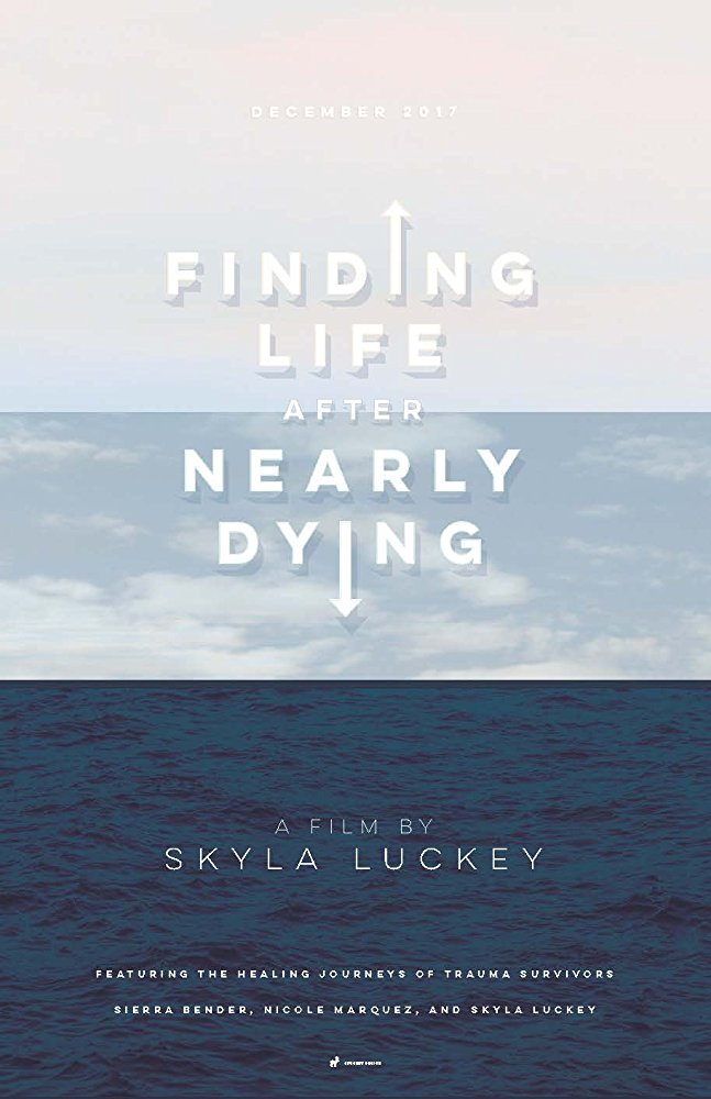 Finding Life After Nearly Dying - Posters