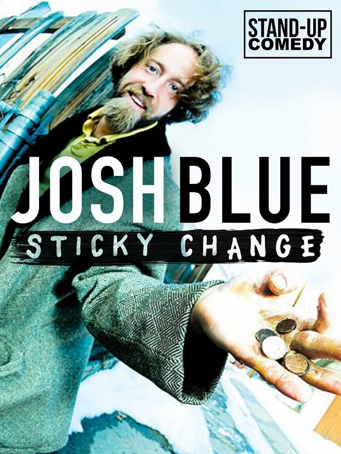 Josh Blue: Sticky Change - Affiches