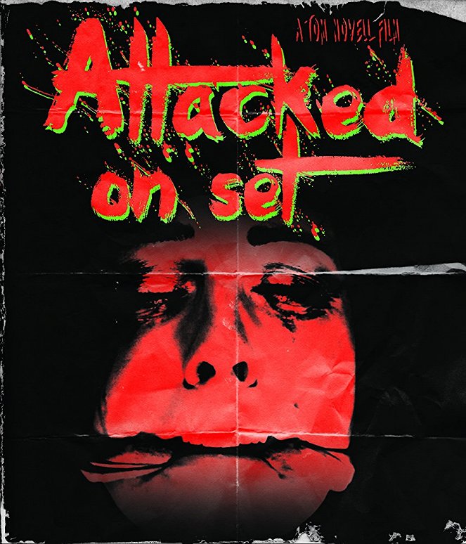 Attacked on Set - Plakate