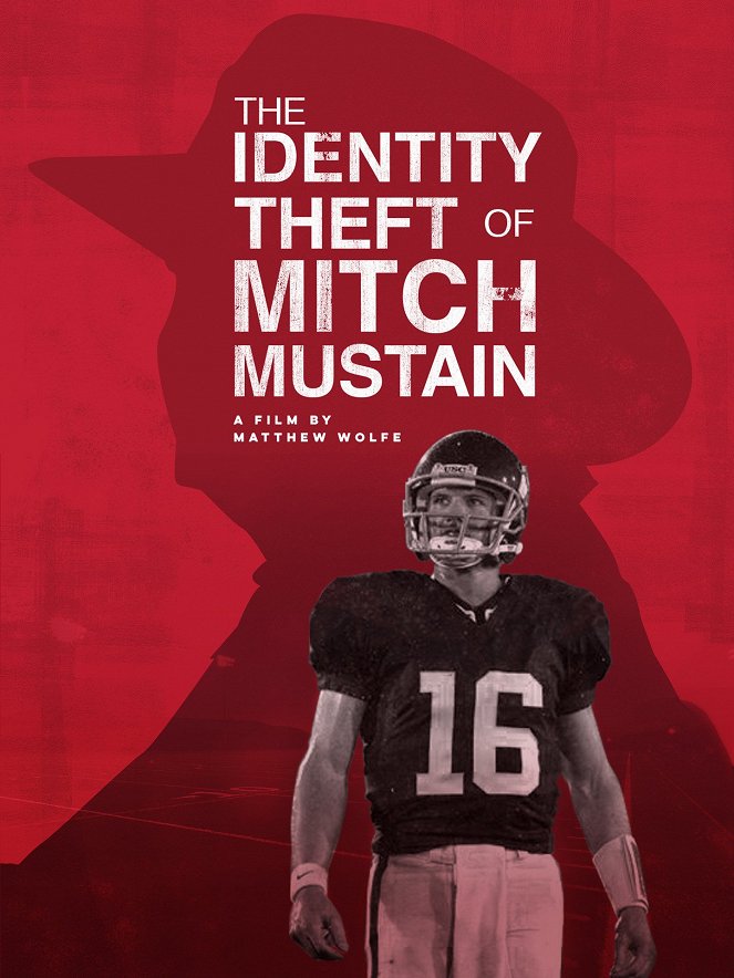 The Identity Theft of Mitch Mustain - Plakátok