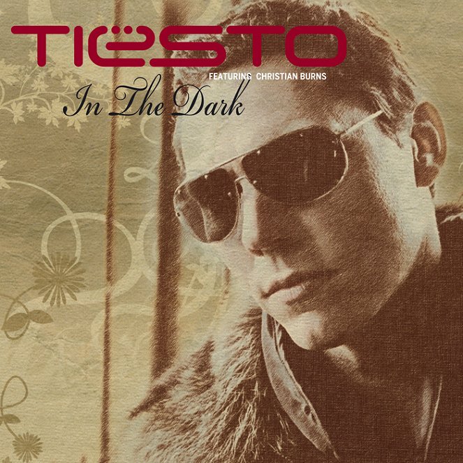 Tiësto - In The Dark ft. Christian Burns - Cartazes