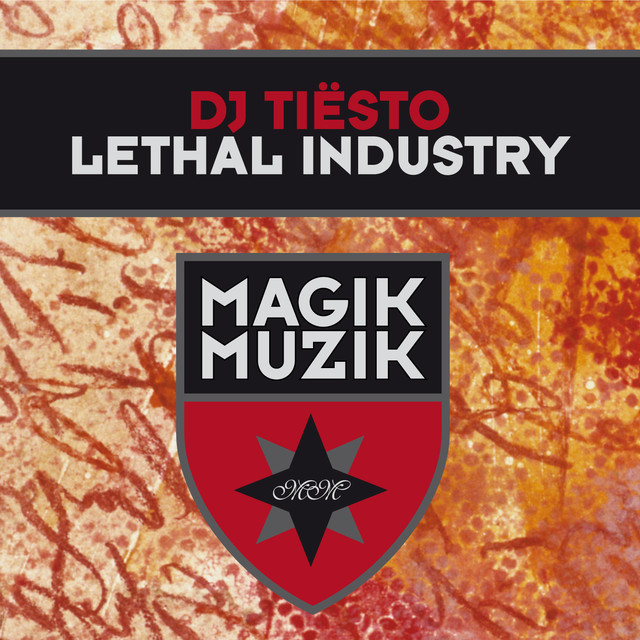 Tiësto - Lethal Industry - Plakátok