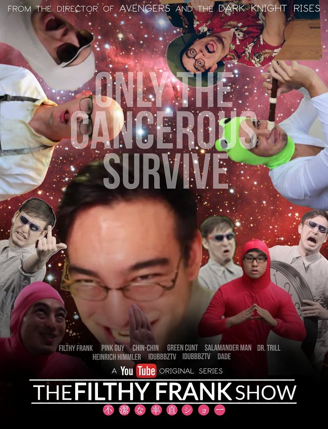 The Filthy Frank Show - Carteles
