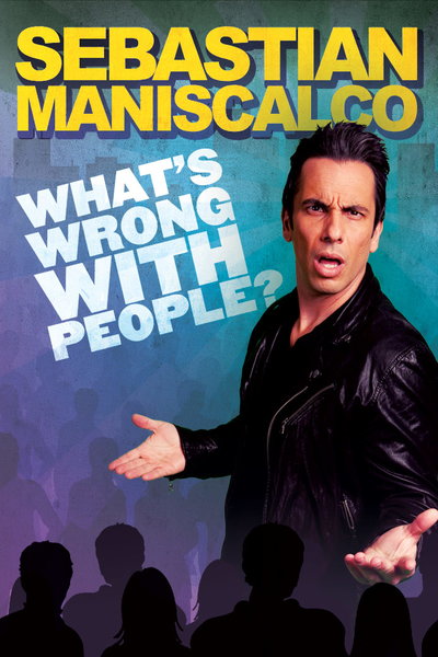 Sebastian Maniscalco: What's Wrong with People? - Plagáty