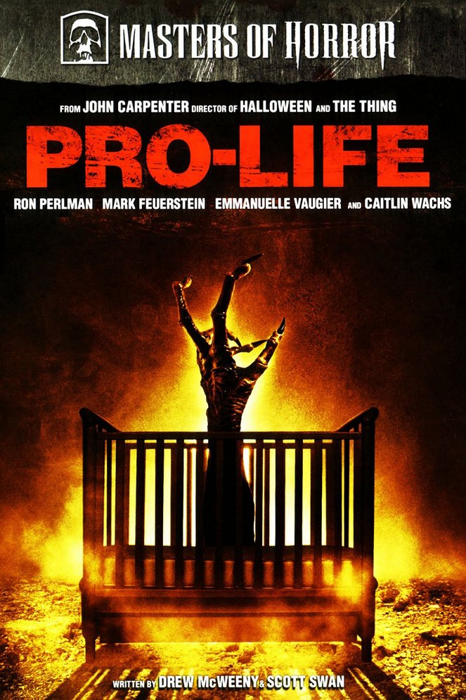 Masters of Horror - Masters of Horror - Pro-Life - Posters