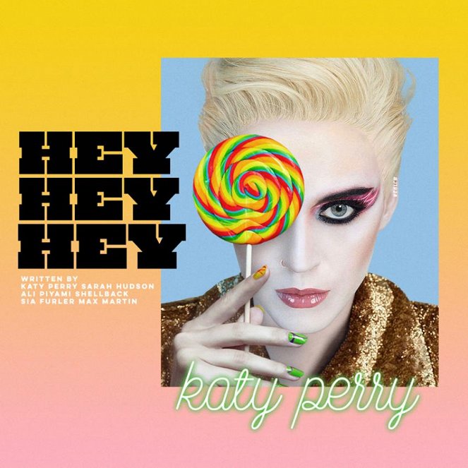 Katy Perry - Hey Hey Hey - Cartazes
