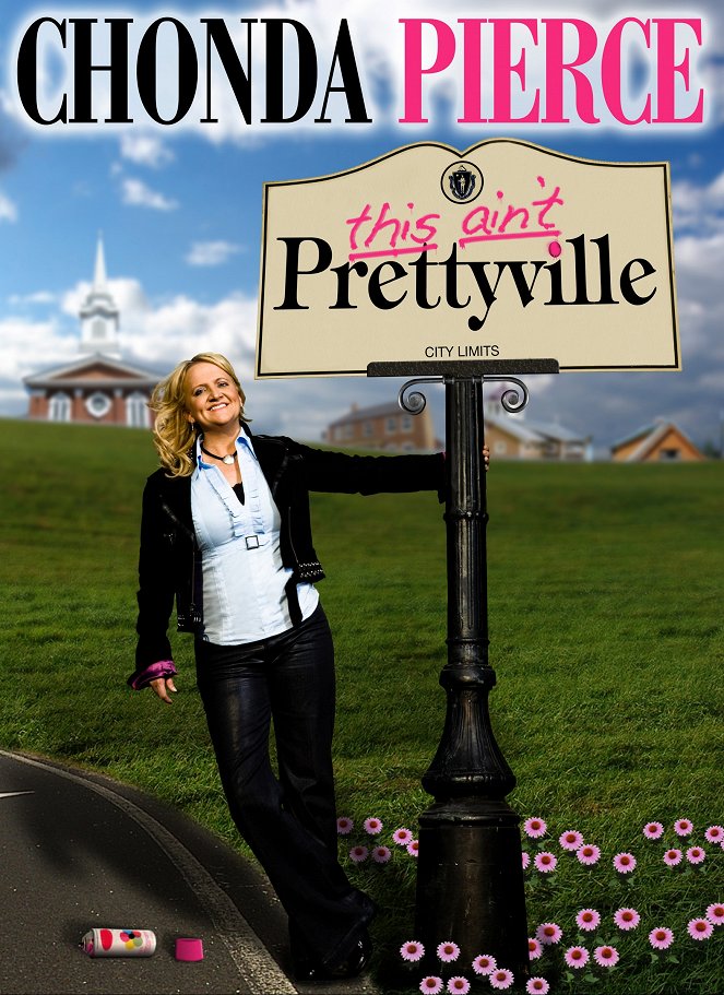 Chonda Pierce: This Ain't Prettyville - Julisteet