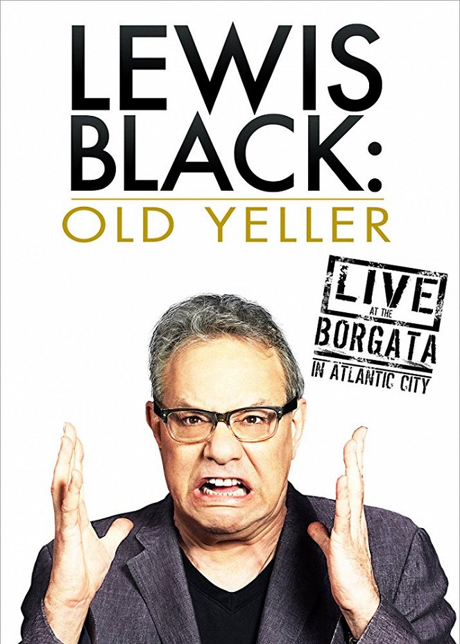 Lewis Black: Old Yeller - Live at the Borgata - Carteles