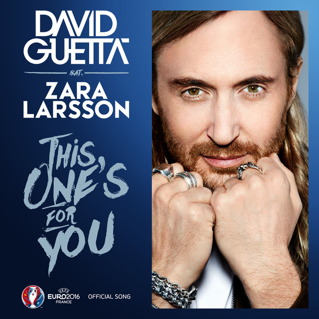 David Guetta feat. Zara Larsson - This One's For You - Carteles