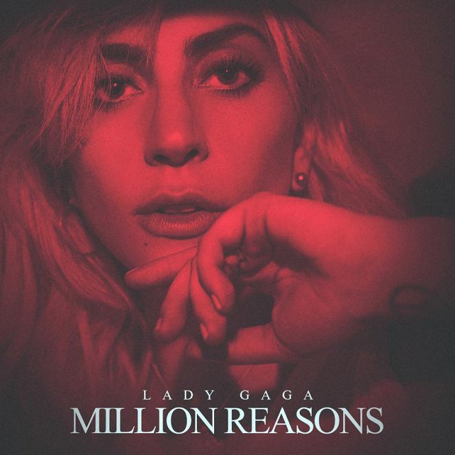 Lady Gaga - Million Reasons - Cartazes