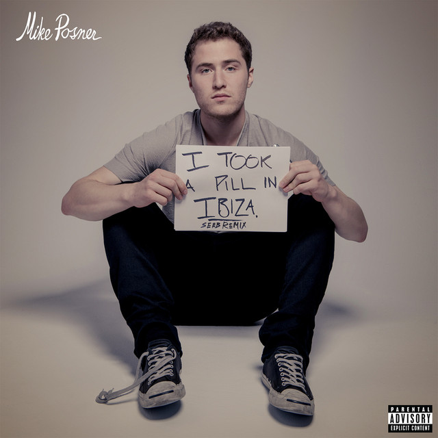 Mike Posner - I Took A Pill In Ibiza (Seeb Remix) - Plagáty