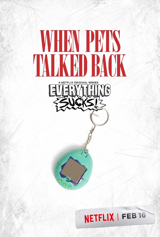 Everything Sucks! - Plagáty